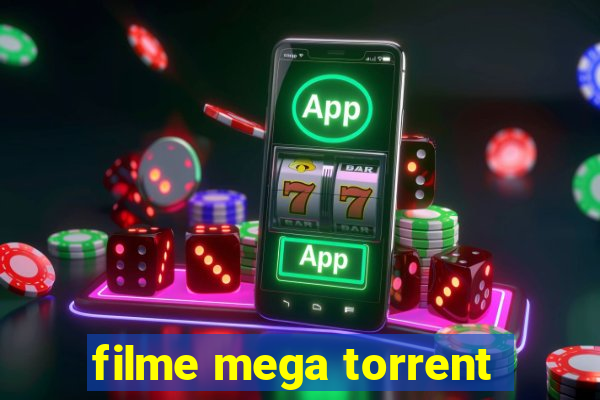 filme mega torrent